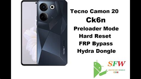 tecno camon 20 frp file|Tecno Camon 20 Ck6n Preloader Mode Hard Reset FRP Hydra .